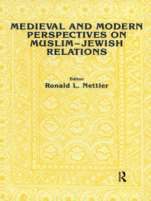 cover image of Medieval and Modern Perspectives on Muslim-Jewish Relations